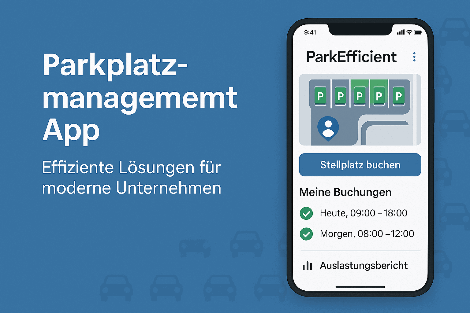 Parkplatzmanagement App, digitale Parkplatzverwaltung, Parkraummanagement Software, Parkplatz App, Parkmanagement, ParkEfficient